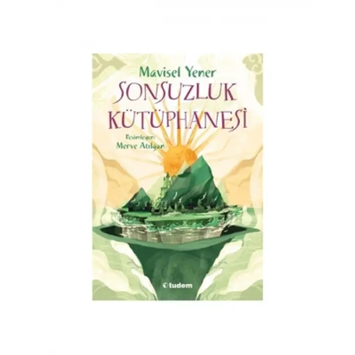 Sonsuzluk Kütüphanesi tudem Yayınları