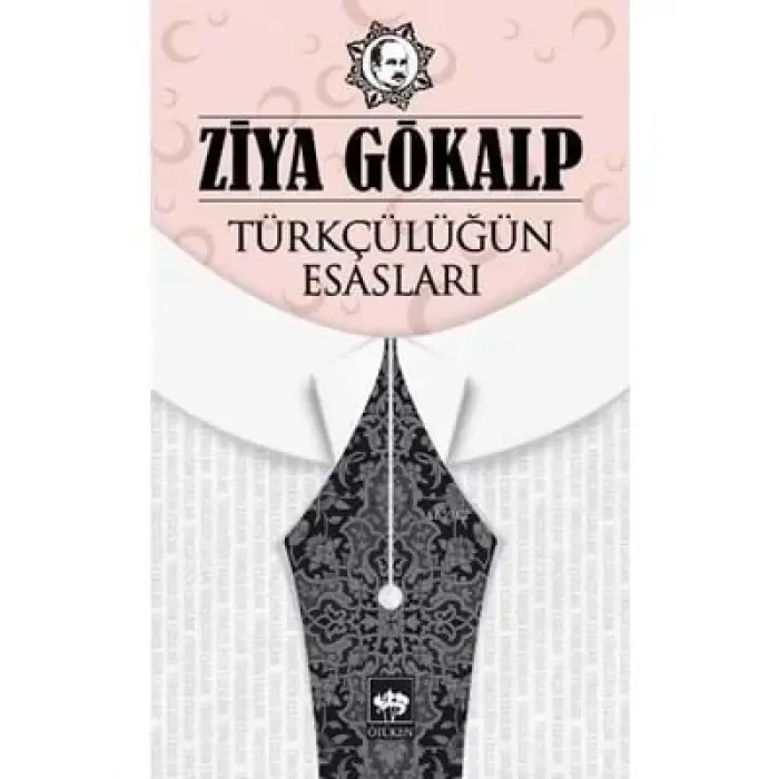 Türkçülüğün Esasları Ötüken Yayınları