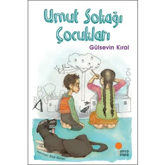 Umut Sokağı Çocukları günışığı Yayınları