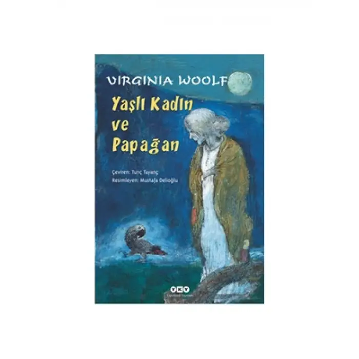 Yaşlı Kadın ve Papağan yapı Kredi Yayınları