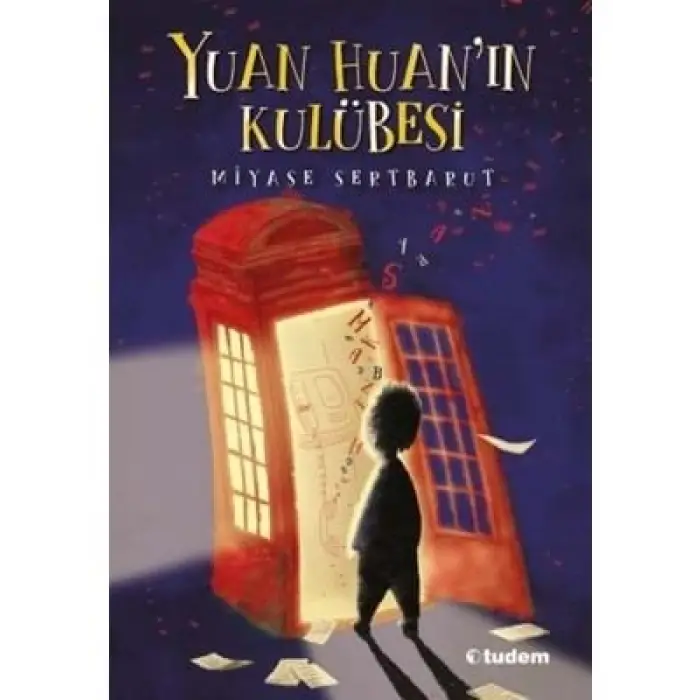 Yuan Huanın Kulübesi Tudem Yayınları