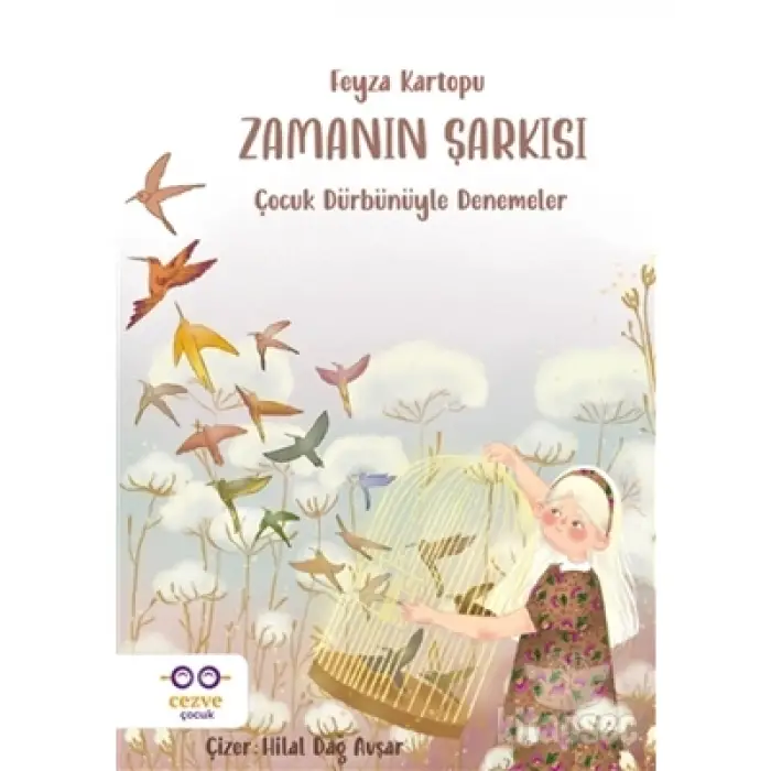 Zamanın Şarkısı Cezve Yayınları
