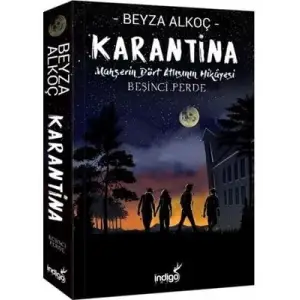 Karantina Beşinci Perde İndigo Yayınları