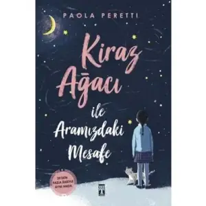 Kiraz Ağacı İle Aramızdaki Mesafe Timaş Yayınları