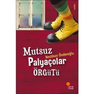 Mutsuz Palyaçolar günışığı Yayınları