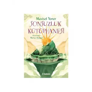 Sonsuzluk Kütüphanesi tudem Yayınları