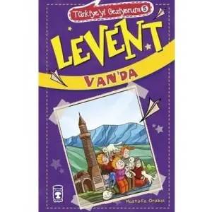 Türkiyeyi Geziyorum 5 Levent Vanda Timaş Yayınları