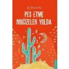 Pes Etme Mucizeler Yolda Destek Yayınları