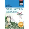 Saklı Köyün Kuşçusu günışığı Yayınları