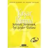 Sevmek Sevinmek İyi Şeyler Üstüne Yapı Kredi Yayınları