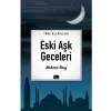 Türk Klasikleri Eski Aşk Geceleri Ema Yayınları