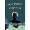 Yarın Yok Everest Yayınları