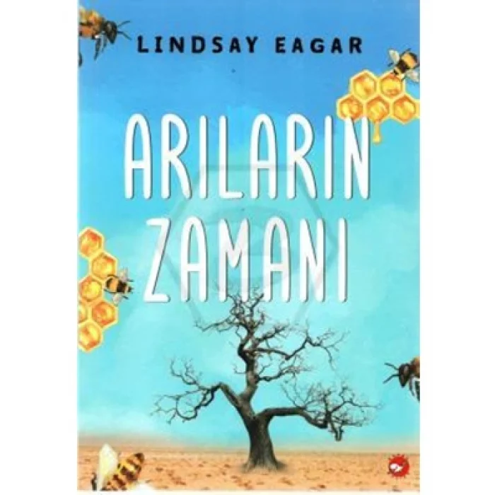Arılar Zamanı Beyaz Balina Yayınları