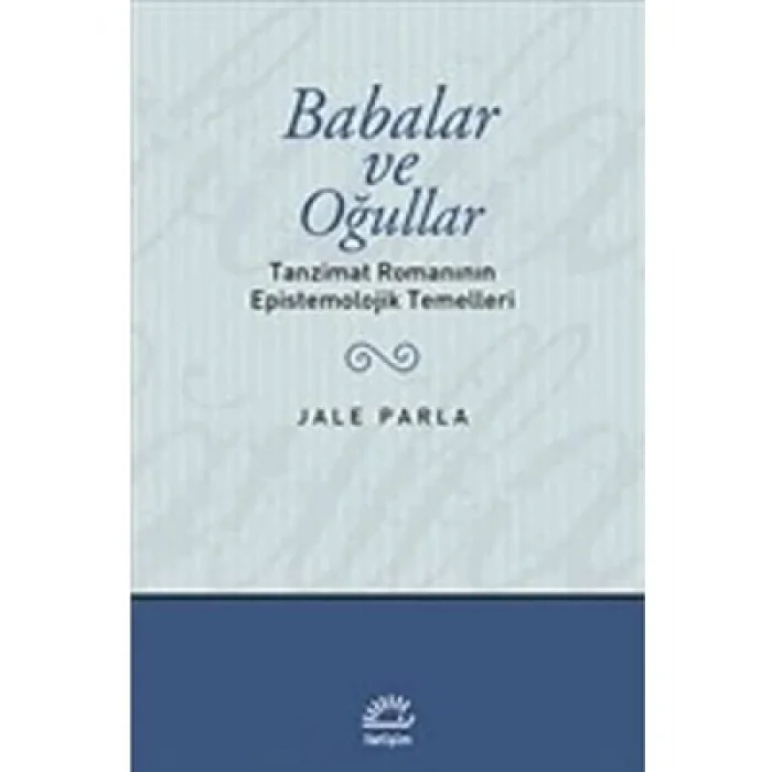 Babalar ve Oğullar iletişim Yayınları