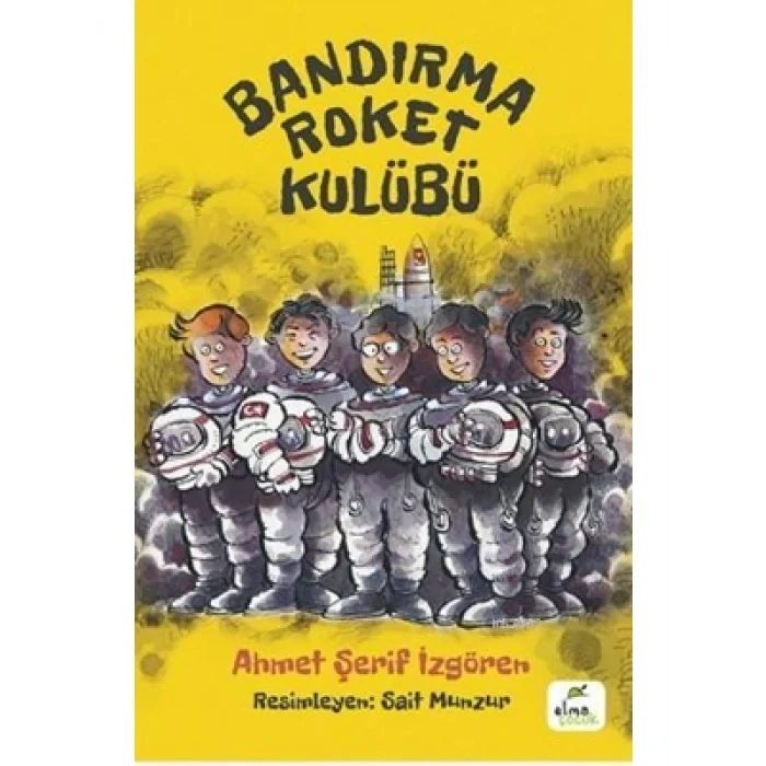 Bandırma Roket Kulübü Elma Yayınları