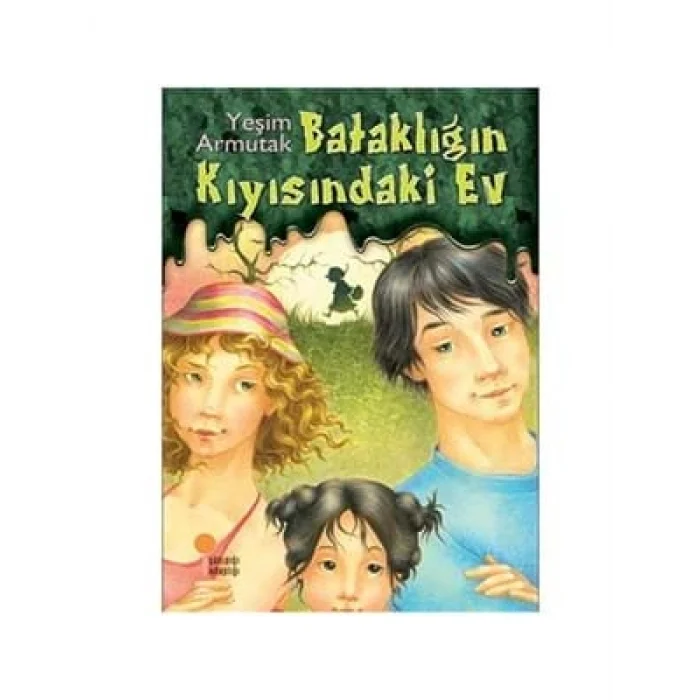 Bataklığın Kıyısındaki Ev günışığı Yayınları