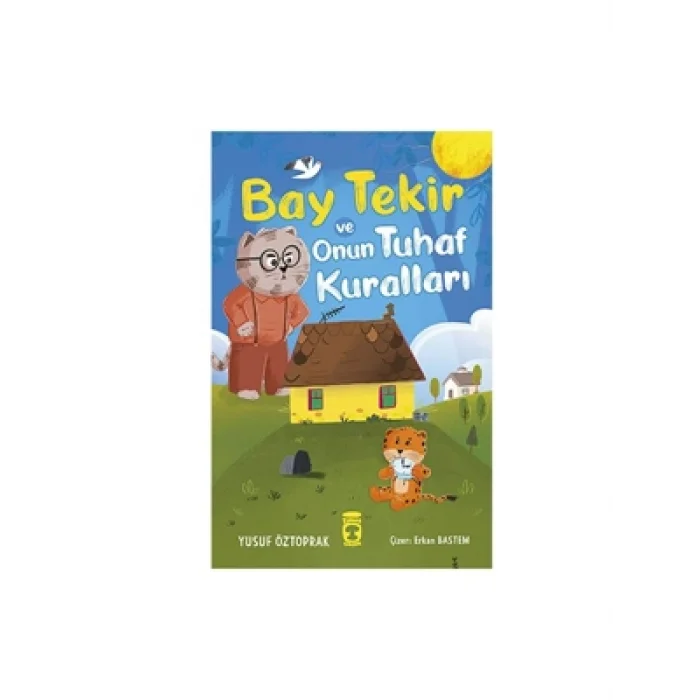Bay Tekir ve Onun Tuhaf Kuralları Timaş Yayınları