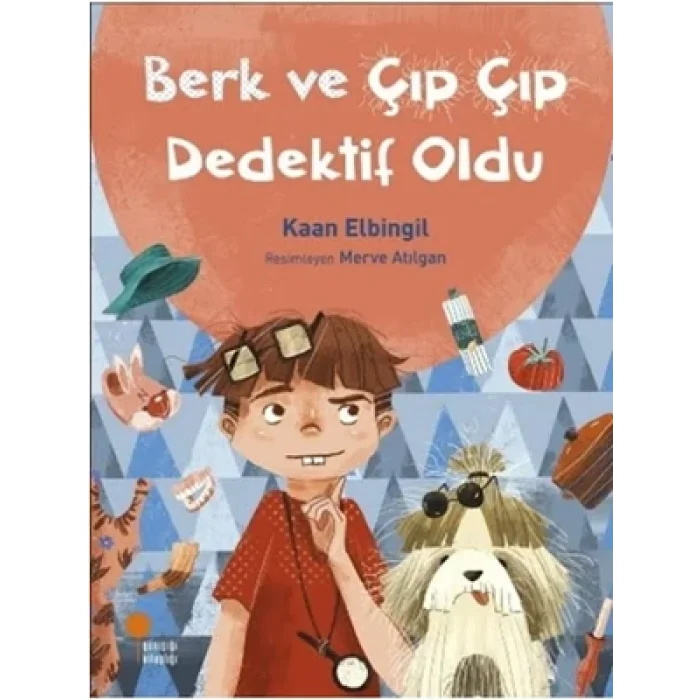 Berk ve Çıp Çıp Dedektif Oldu Günışığı Yayınları