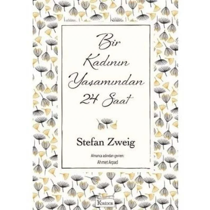 Bir Kadının Yaşamından 24 Saat Koridor Yayınları