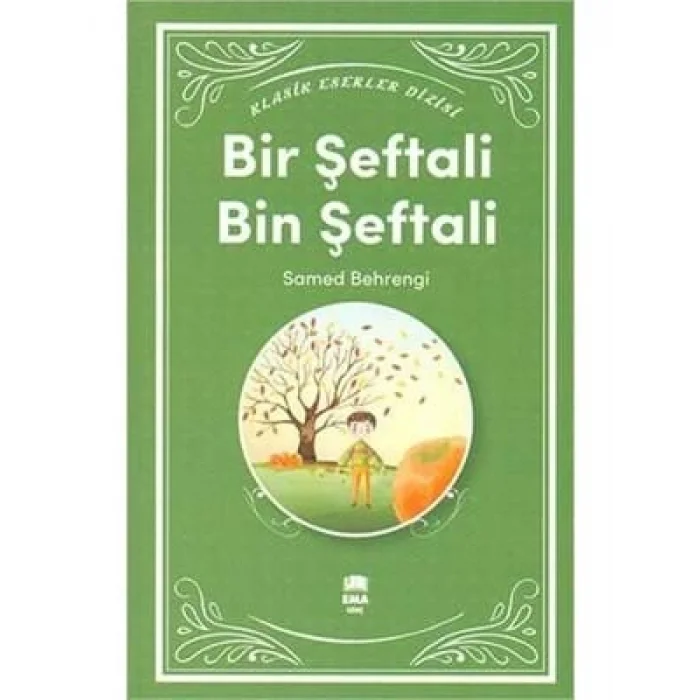 Bir Şeftali Bin Şeftali ema Yayınları
