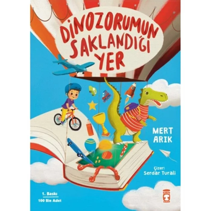 Dinozorumun Saklandığı Yer Timaş Yayınları