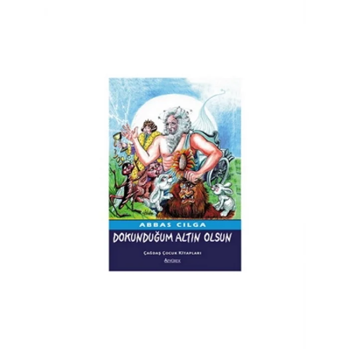 Dokunduğum Altın Olsun özyürek Yayınları