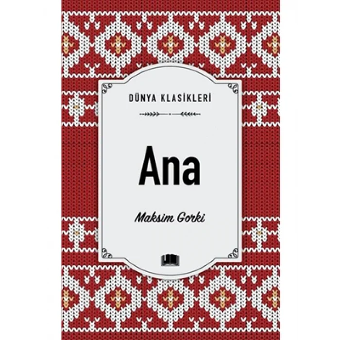 Dünya Klasikleri Ana Ema Yayınları