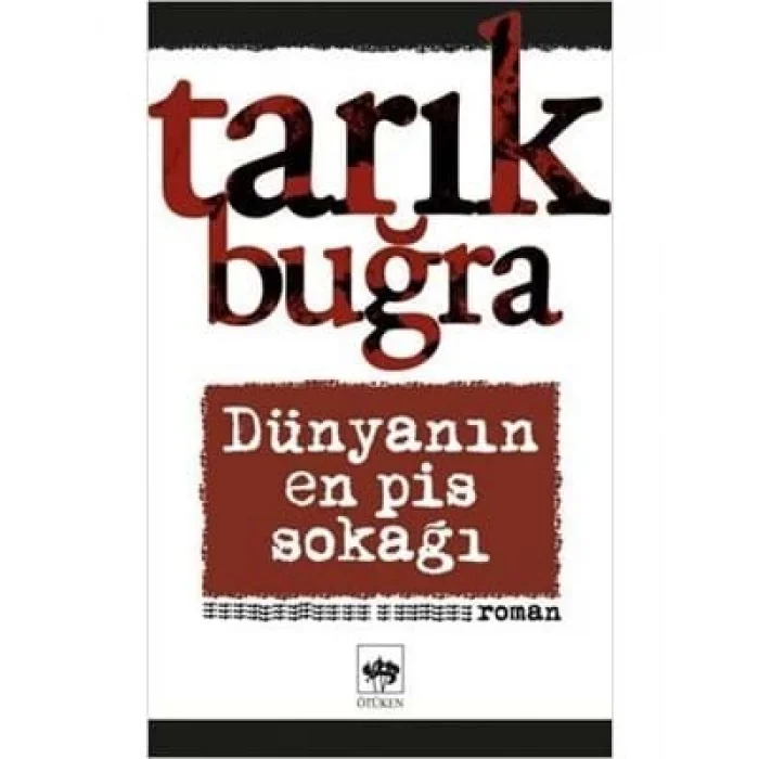 Dünyanın En Pis Sokağı ötüken Yayınları