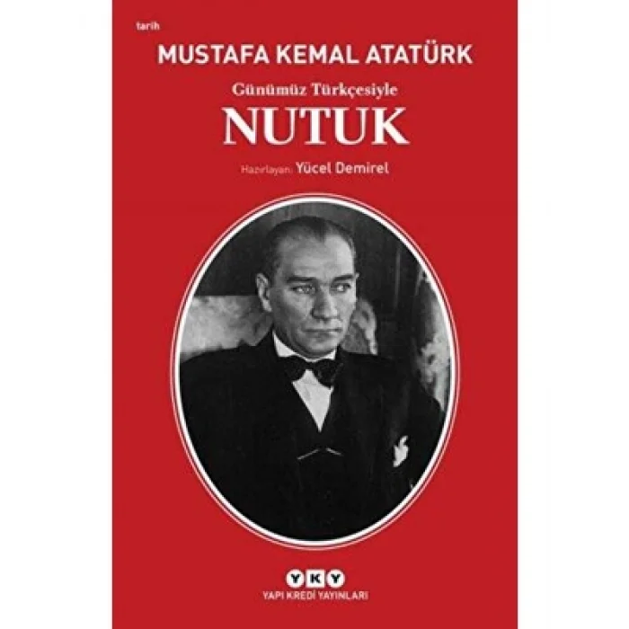 Günümüz Türkçesiyle Nutuk Yapı Kredi Yayınları