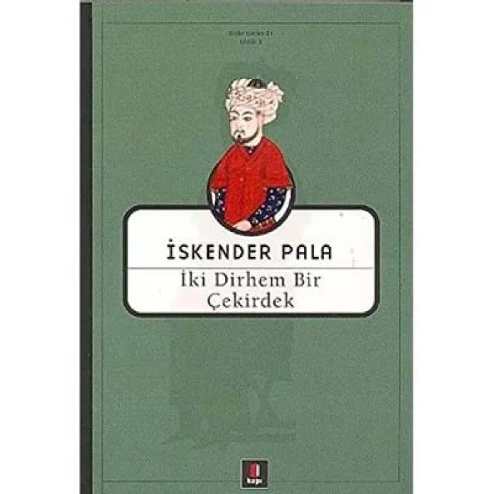 İki Dirhem Bir Çekirdek Kapı Yayınları