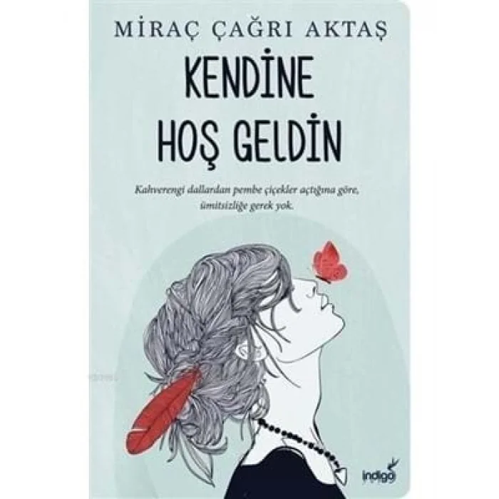 Kendine Hoş Geldin İndigo Yayınları