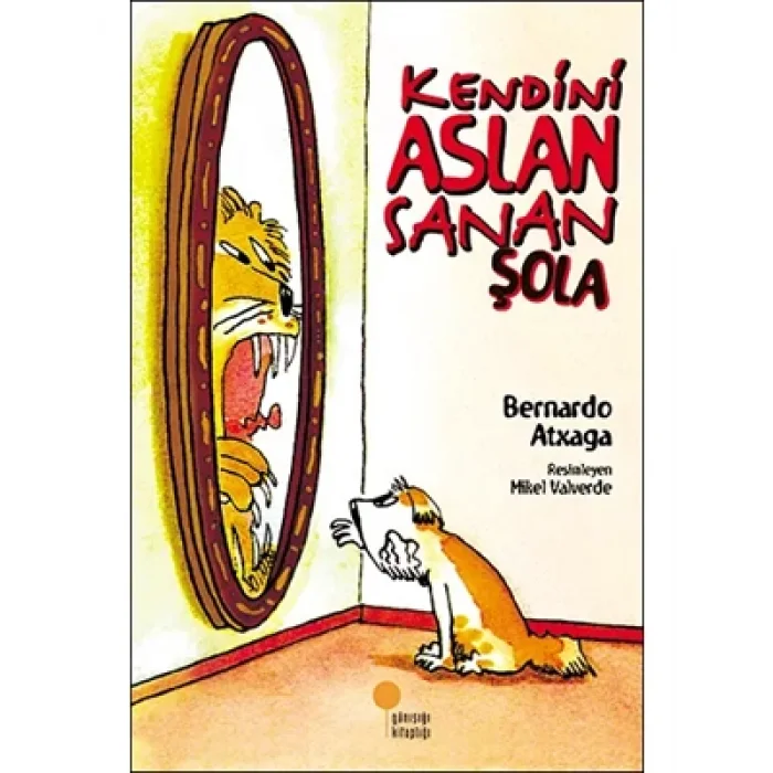 Kendini Aslan Sanan Şola günışığı Yayınları