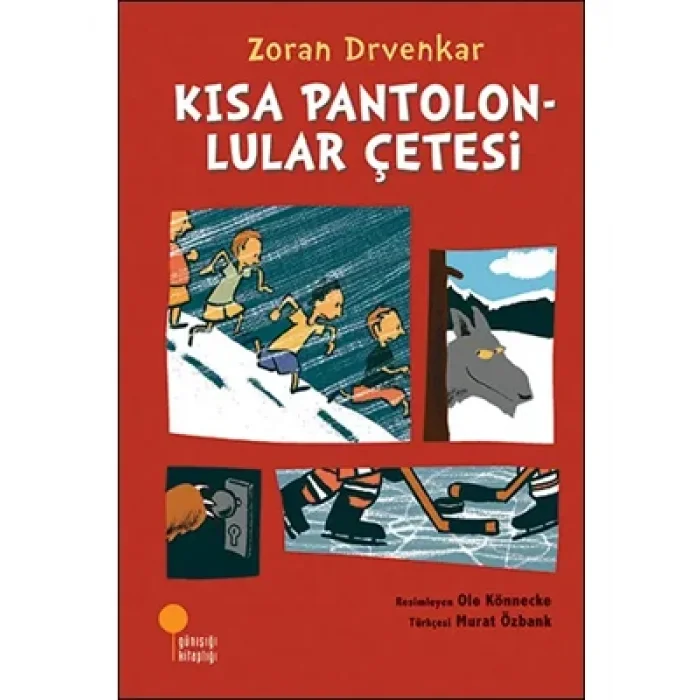 Kısa Pantolonlular Çetesi günışığı Yayınları
