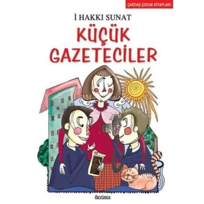 Küçük Gazeteciler özyürek Yayınları