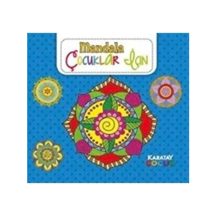 Mandala Çocuklar İçin Mavi Karatay Yayınları