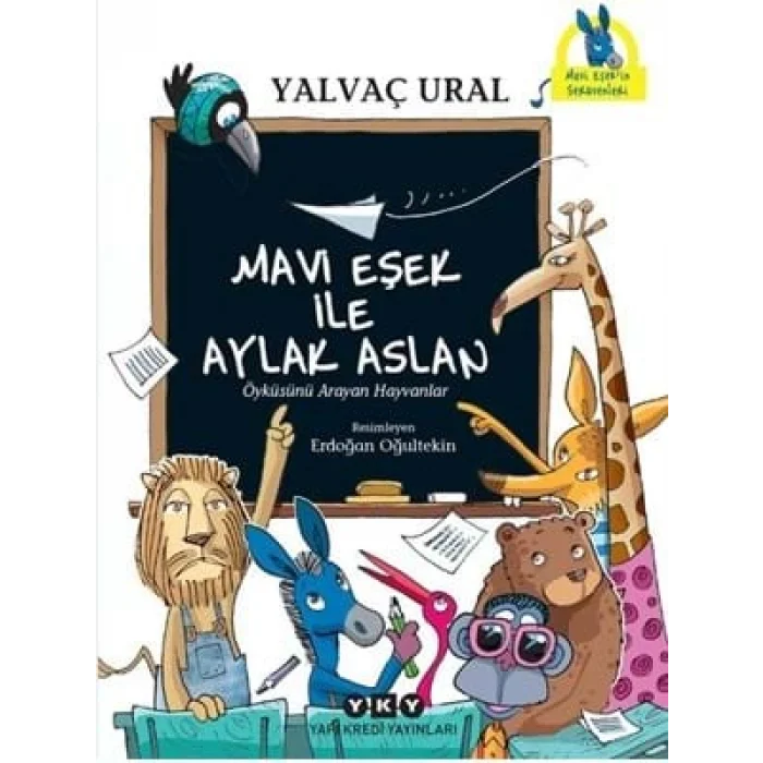 Mavi Eşek İle Aylak Aslan yky Yayınları