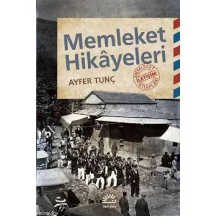 Memleket Hikayeleri iletişim Yayınları