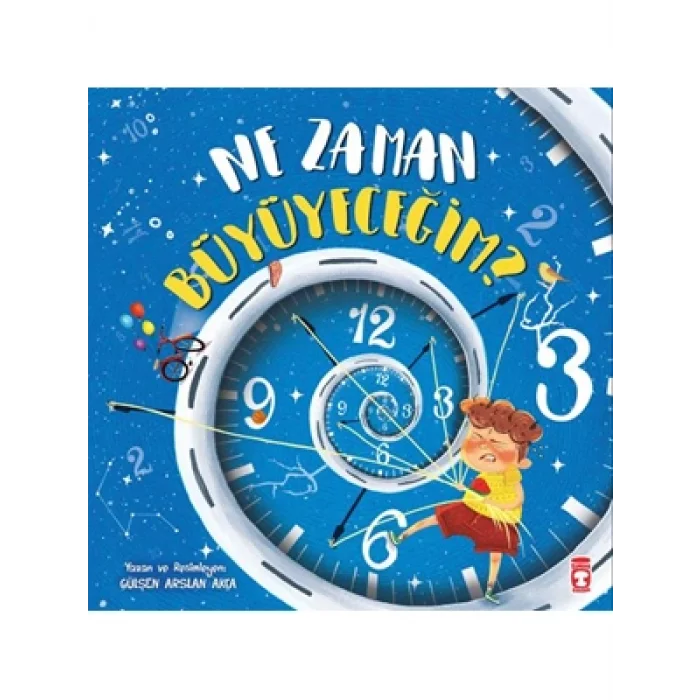 Ne Zaman Büyüyeceğim? Timaş Yayınları