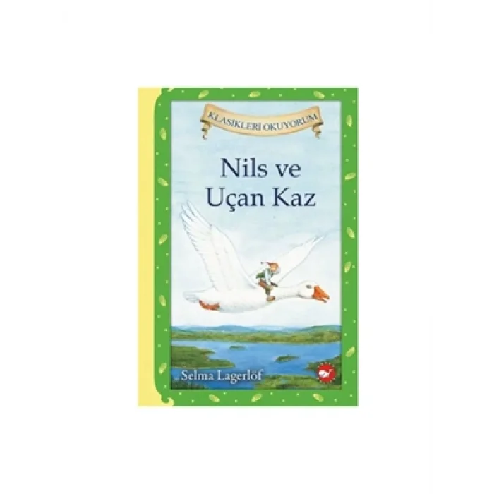 Nils ve Uçan Kaz Beyaz Balina Yayınları
