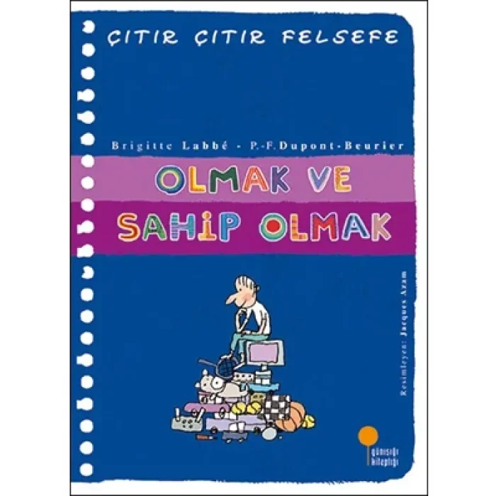 Olmak ve Sahip Olmak günışığı Yayınları