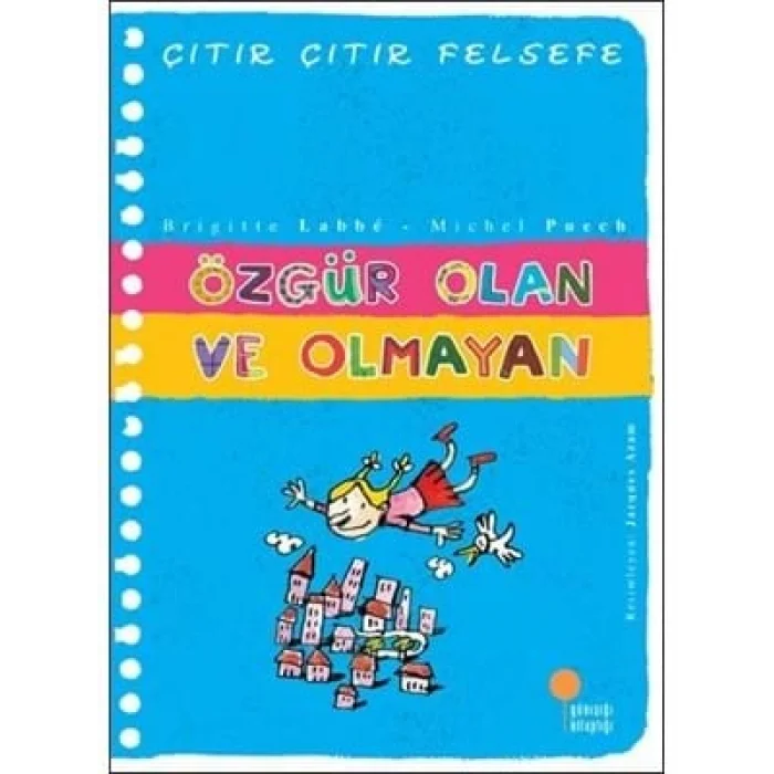 Özgür Olan ve Olmayan günışığı Yayınları