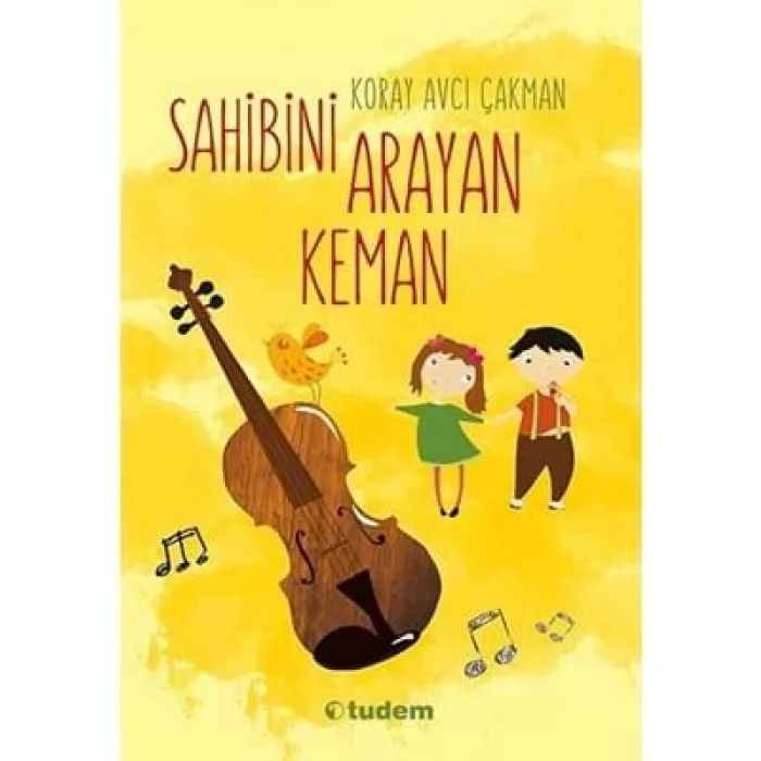 Sahibini Arayan Keman Tudem Yayınları