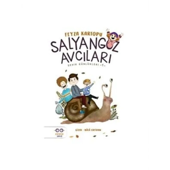 Salyangoz Avcıları Cezve Yayınları