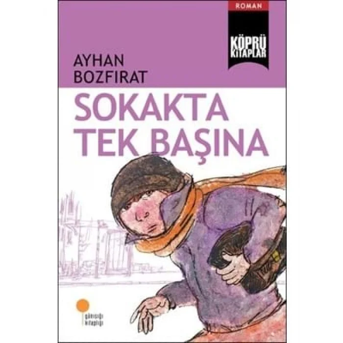 Sokakta Tek Başına günışığı Yayınları