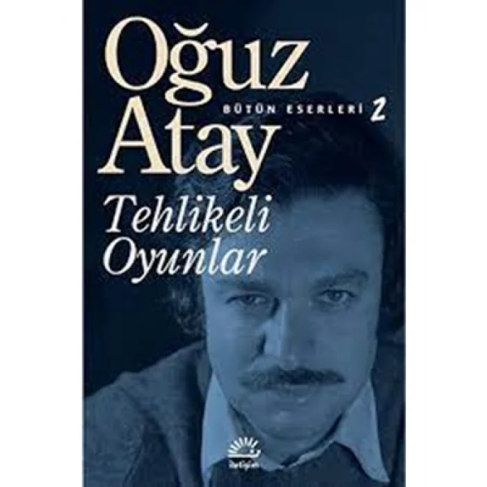 Tehlikeli Oyunlar İletişim Yayınları