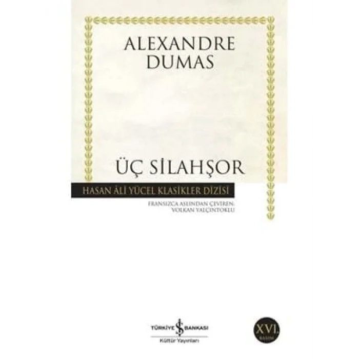 Üç Silahşor İş Bankası Yayınları