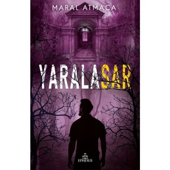 Yaralasar 3 Ephesus Yayınları