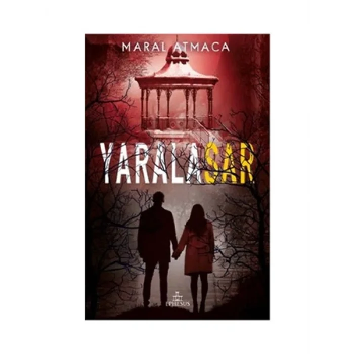 Yaralasar 4 Ephesus Yayınları