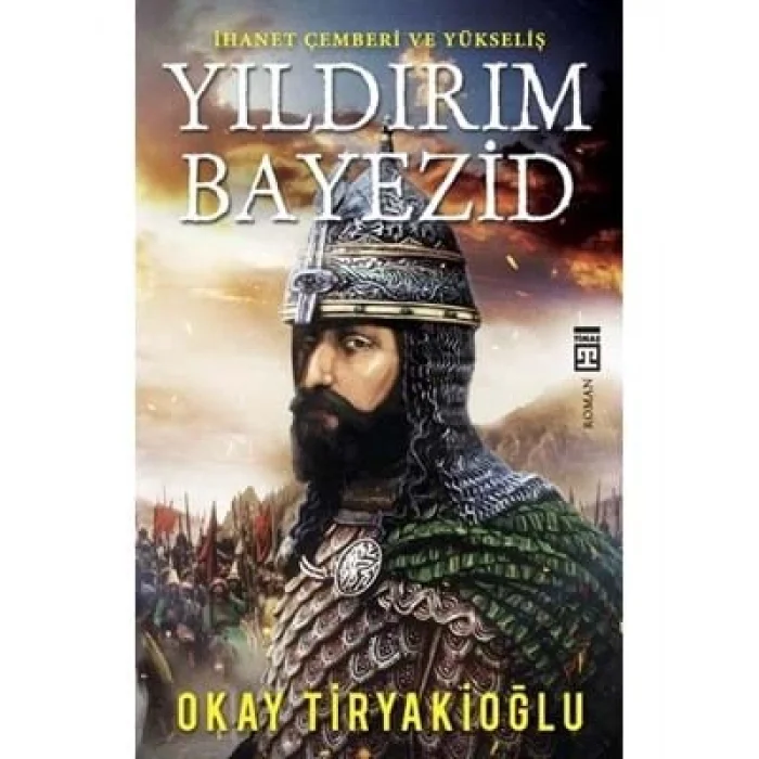 Yıldırım Bayezid timaş Yayınları