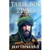 Ateşten Yürek Tarık Bin Ziyad timaş Yayınları